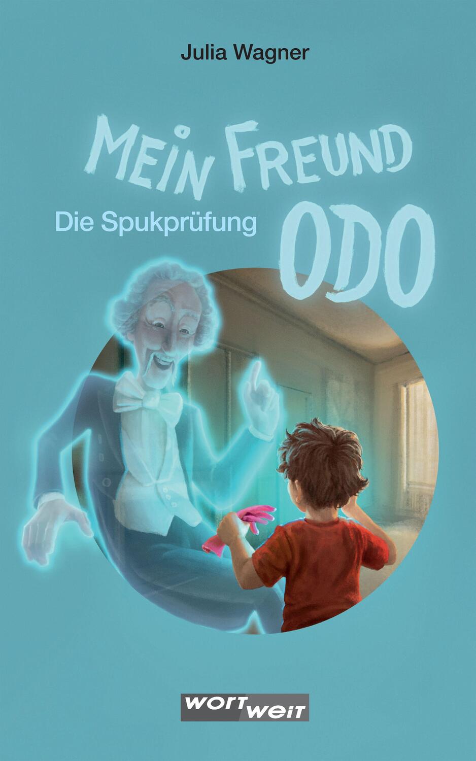 Cover: 9783903326064 | Mein Freund ODO | Die Spukprüfung | Julia Wagner | Buch | Deutsch