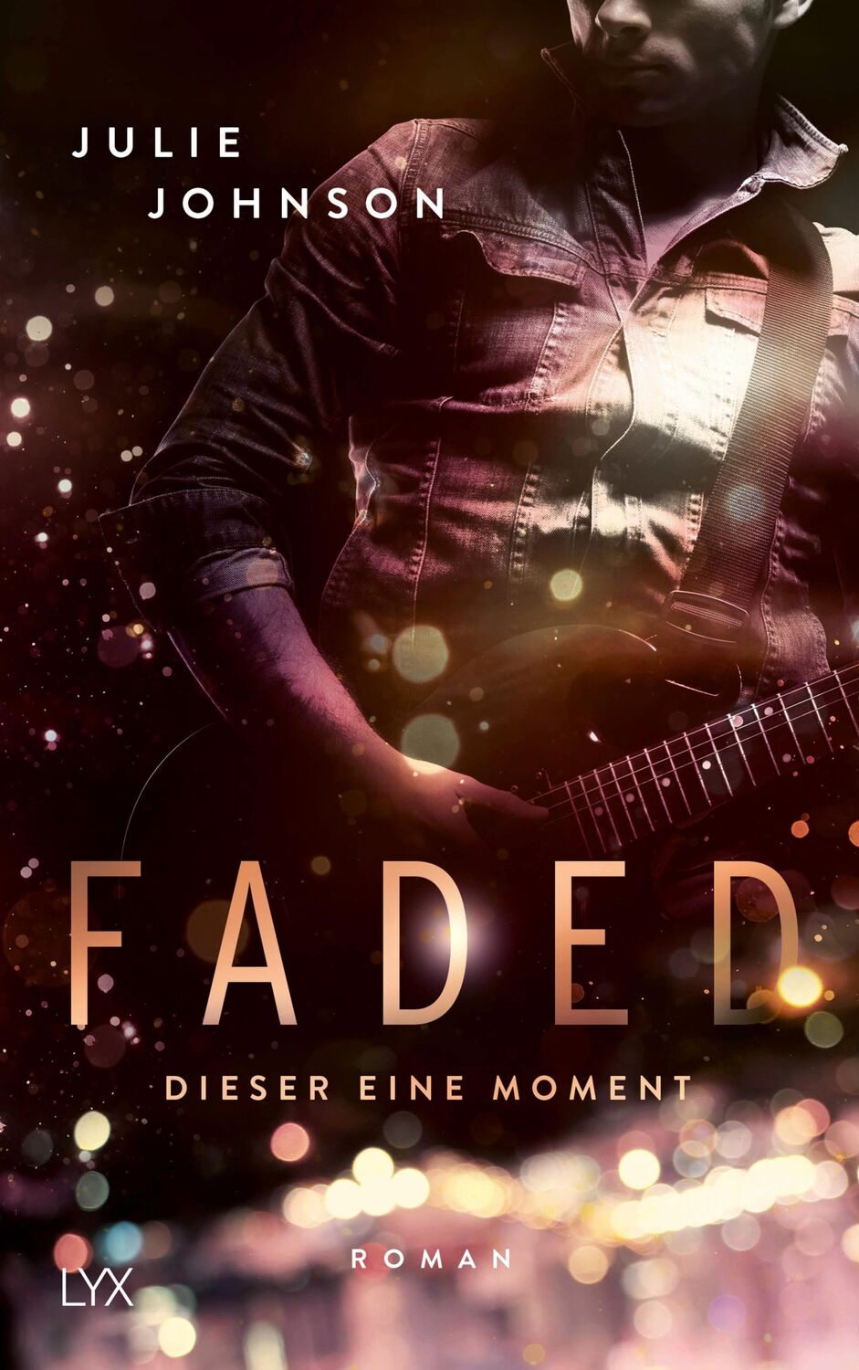 Cover: 9783736311336 | Faded - Dieser eine Moment | Julie Johnson | Taschenbuch | 368 S.