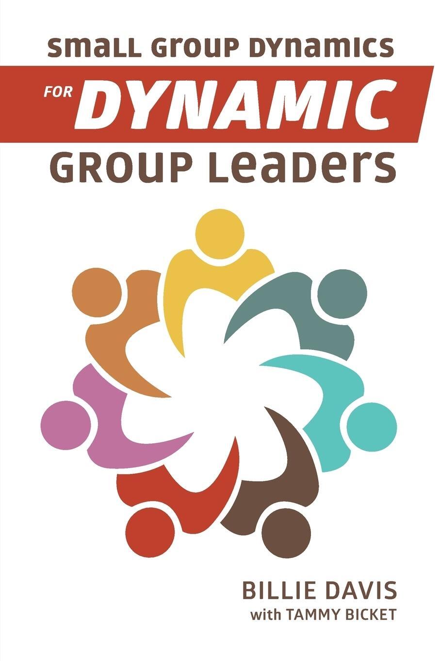 Cover: 9781595557278 | Small Group Dynamics for Dynamic Group Leaders | Billie Davis | Buch