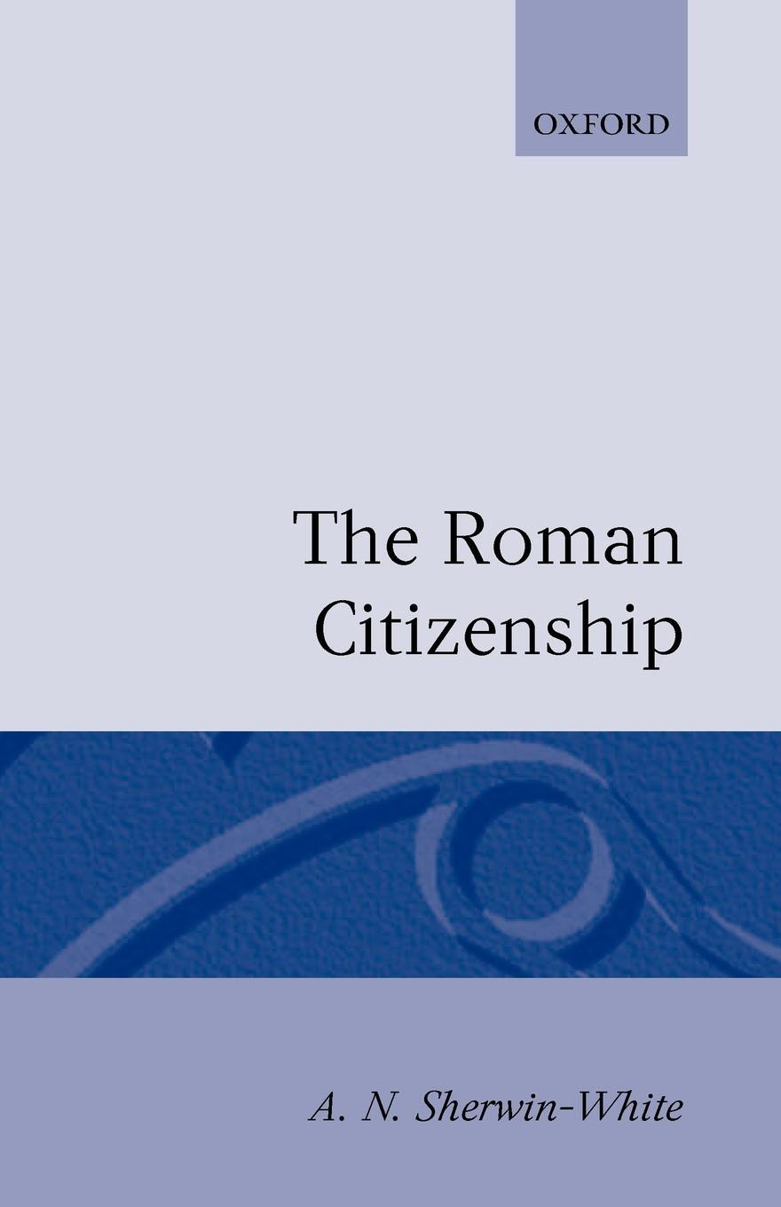 Cover: 9780198148470 | The Roman Citizenship | A. N. Sherwin-White | Taschenbuch | Paperback