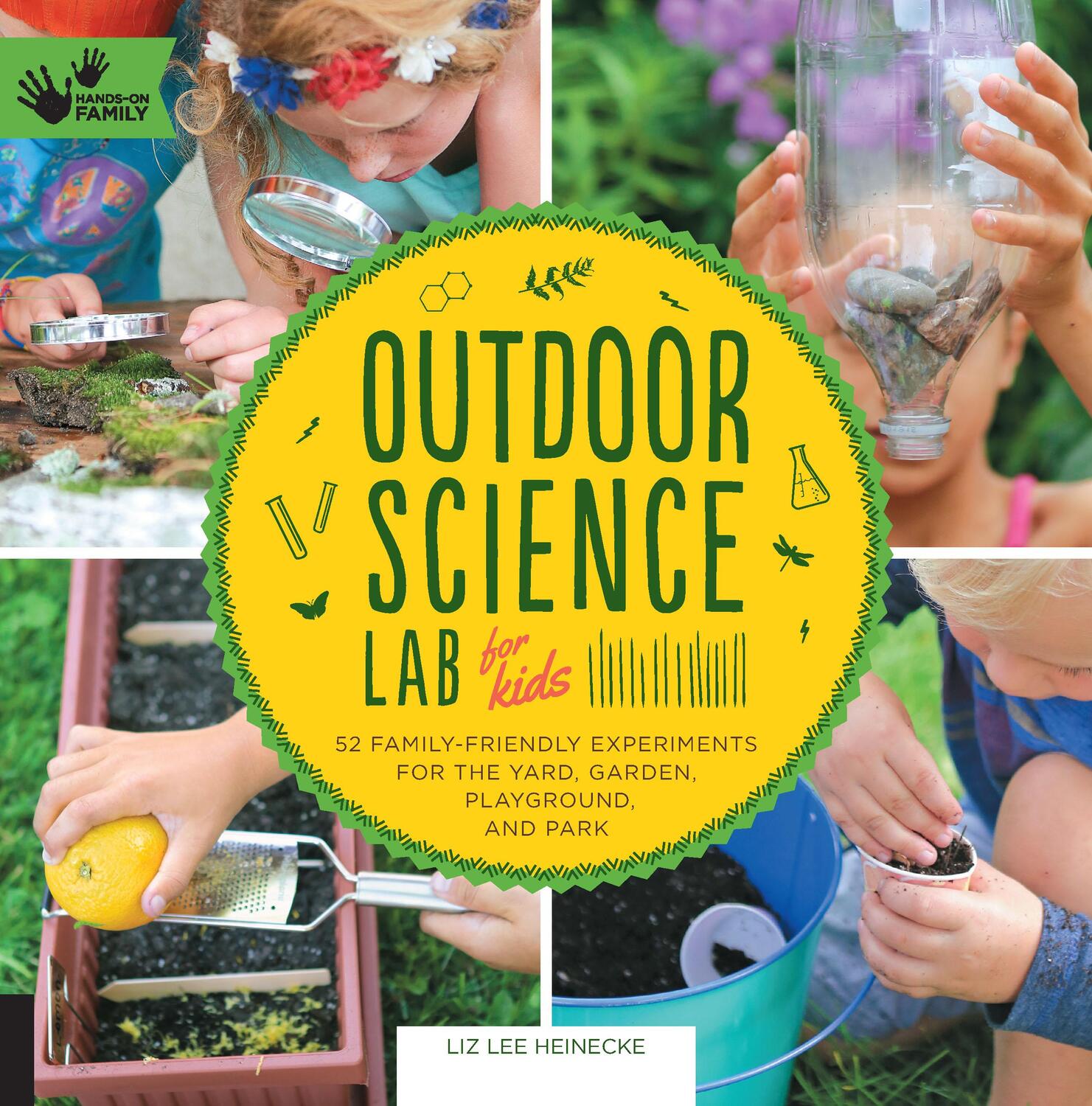 Cover: 9781631591150 | Outdoor Science Lab for Kids | Liz Lee Heinecke | Taschenbuch | 2016
