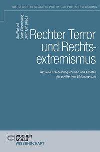 Cover: 9783734401138 | Rechter Terror und Rechtsextremismus | Taschenbuch | 192 S. | Deutsch