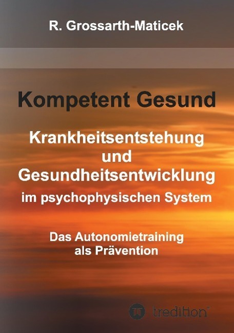 Cover: 9783732322633 | Kompetent Gesund | Ronald Grossarth-Maticek | Taschenbuch | Paperback