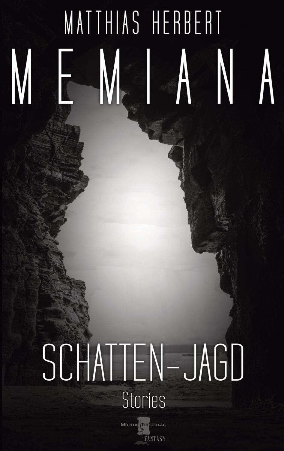 Cover: 9783755761679 | Memiana - Schatten-Jagd | Kurzgeschichten | Matthias Herbert | Buch