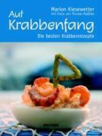Cover: 9783804211889 | Auf Krabbenfang | Die besten Krabbenrezepte | Marion Kiesewetter