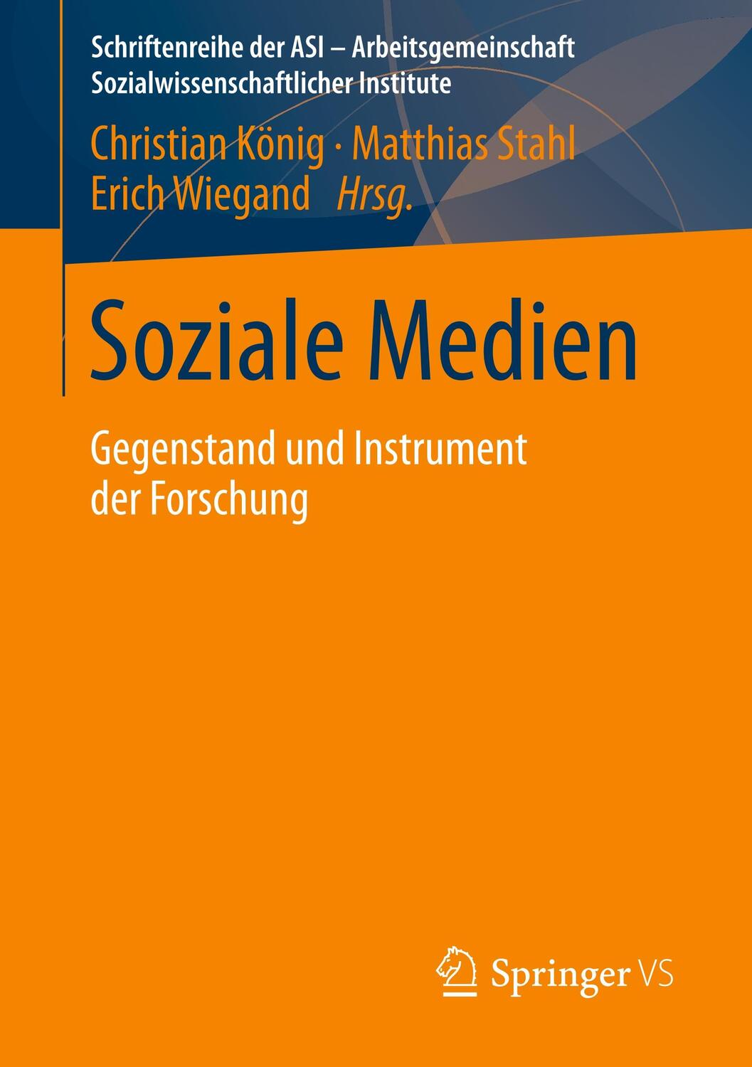 Cover: 9783658053260 | Soziale Medien | Gegenstand und Instrument der Forschung | Taschenbuch