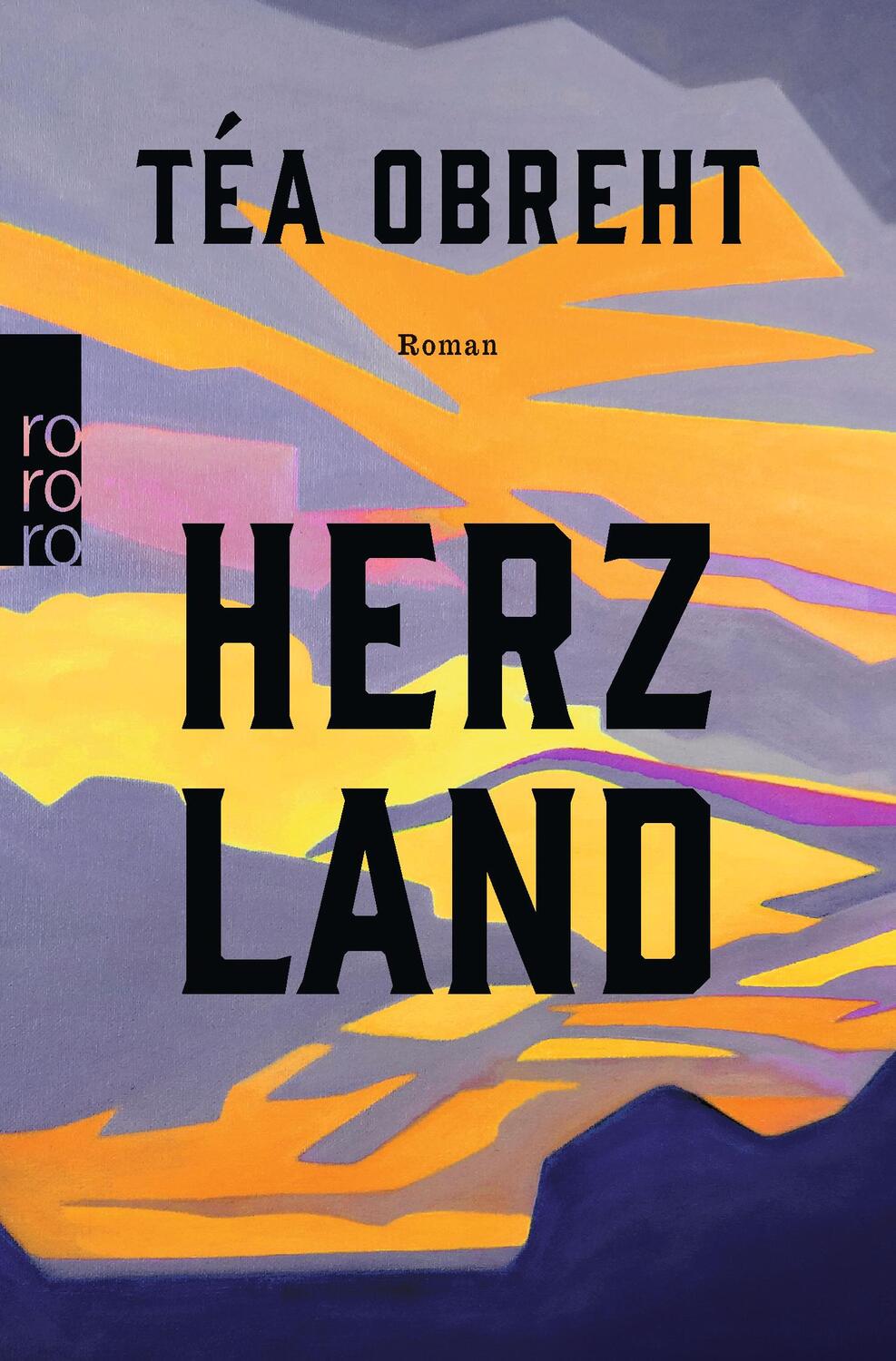 Cover: 9783499001710 | Herzland | Téa Obreht | Taschenbuch | Deutsch | 2021