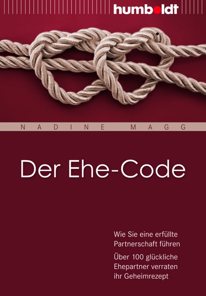 Cover: 9783869104980 | Der Ehe-Code | Nadine Magg | Taschenbuch | 206 S. | Deutsch | 2013