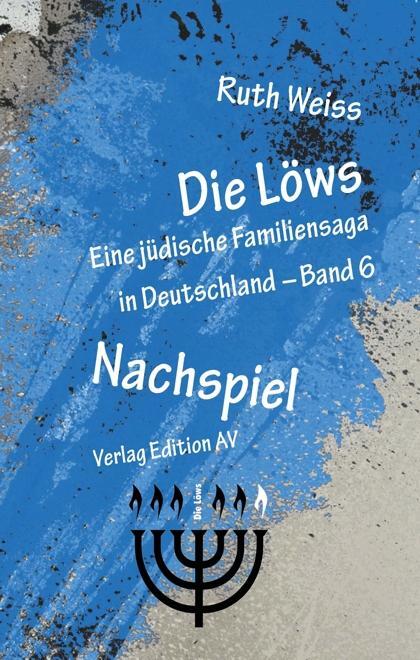 Cover: 9783868411720 | Die Löws - Nachspiel | Ruth Weiss | Taschenbuch | Deutsch | 2019