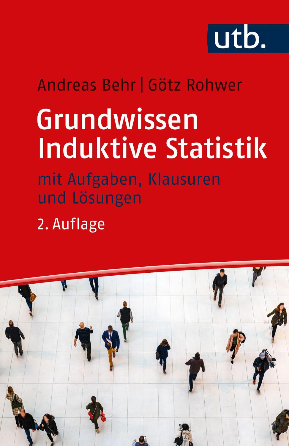 Cover: 9783825261764 | Grundwissen Induktive Statistik | mit Aufgaben, Klausuren und Lösungen