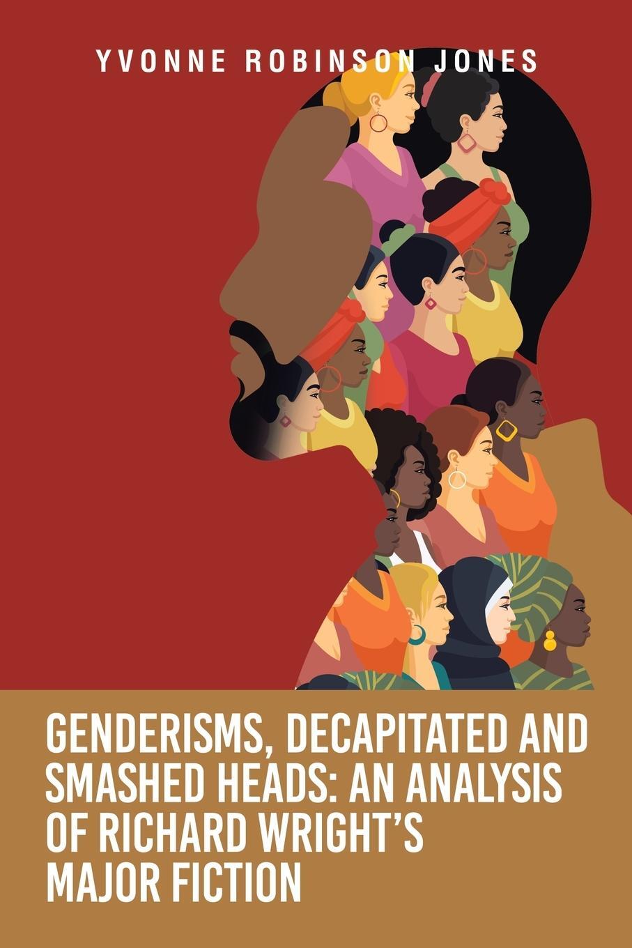 Cover: 9781665742597 | Genderisms, Decapitated and Smashed Heads | Yvonne Robinson Jones