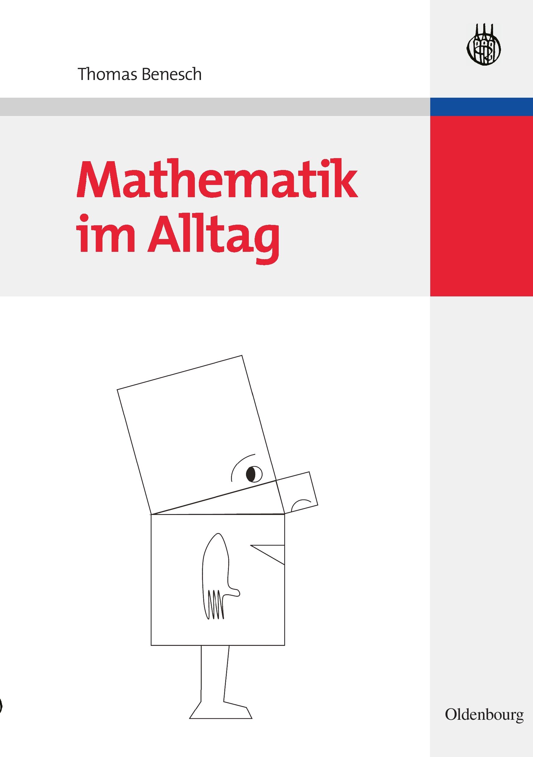 Cover: 9783486583908 | Mathematik im Alltag | Thomas Benesch | Taschenbuch | VIII | Deutsch