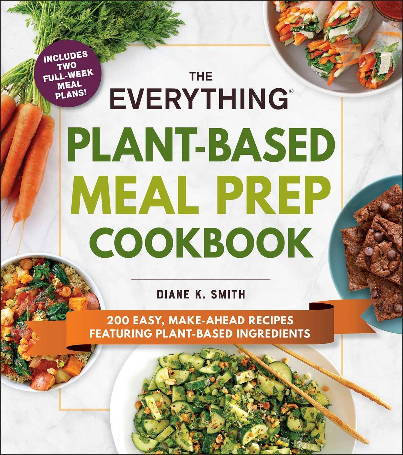 Cover: 9781507214220 | The Everything Plant-Based Meal Prep Cookbook | Diane K. Smith | Buch