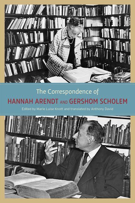 Cover: 9780226924519 | The Correspondence of Hannah Arendt and Gershom Scholem | Buch | 2017