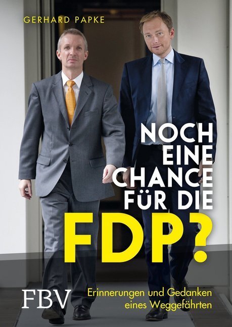 Cover: 9783959720564 | Noch eine Chance für die FDP? | Gerhard Papke | Buch | 2017