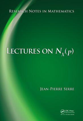 Cover: 9781466501928 | Lectures on N_X(p) | Jean-Pierre Serre | Buch | Englisch | 2011