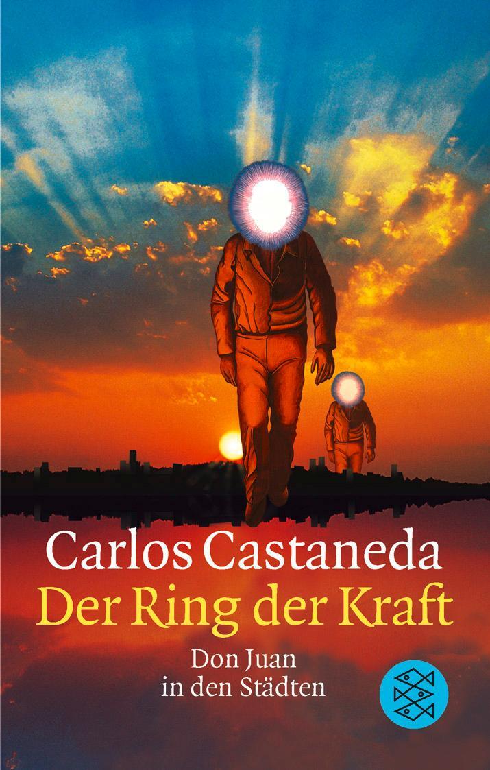 Cover: 9783596233700 | Der Ring der Kraft | Don Juan in den Städten | Carlos Castaneda | Buch