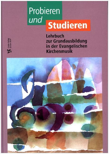 Cover: 9783921946299 | Probieren und Studieren | Siegfried Bauer | Buch | Deutsch | 1998