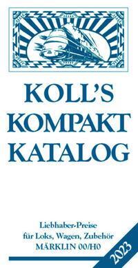 Cover: 9783936339840 | Koll's Kompaktkatalog Märklin 00/H0 2023 | Joachim Koll | Taschenbuch