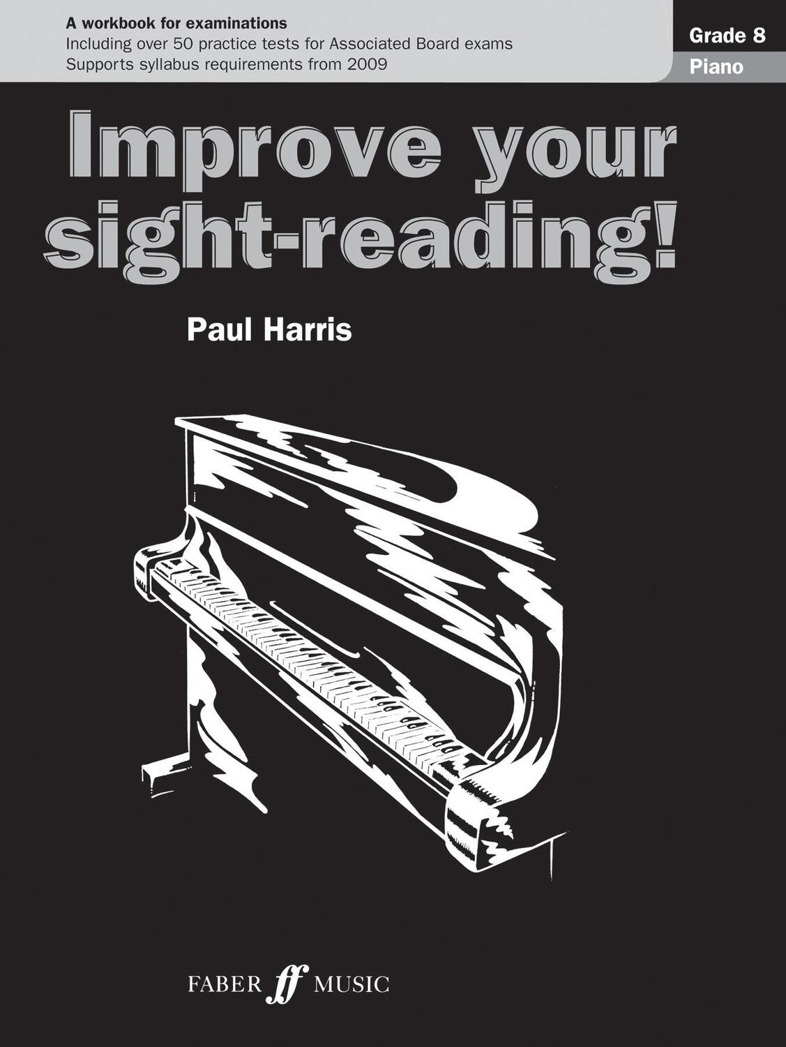 Cover: 9780571533084 | Improve your sight-reading! Piano Grade 8 | Paul Harris | Taschenbuch