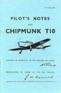 Cover: 9780859790239 | Chipmunk T10 Pilot's Notes | Air Ministry Pilot's Notes | Taschenbuch