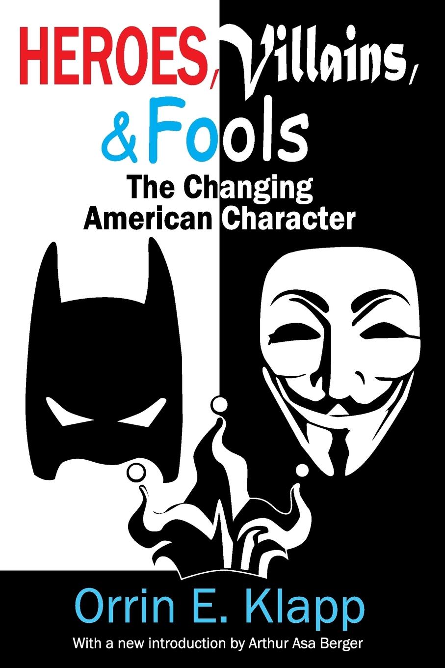 Cover: 9781412853583 | Heroes, Villains, and Fools | The Changing American Character | Klapp