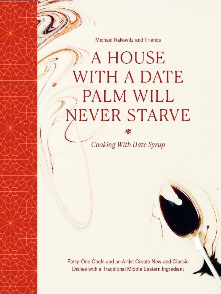Cover: 9781908970497 | A House with a Date Palm Will Never Starve: Cooking with Date...