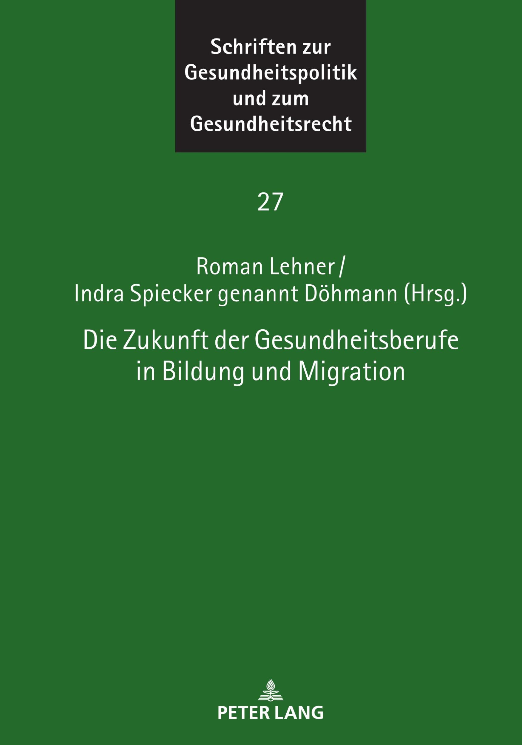 Cover: 9783631892114 | Die Zukunft der Gesundheitsberufe in Bildung und Migration | Buch