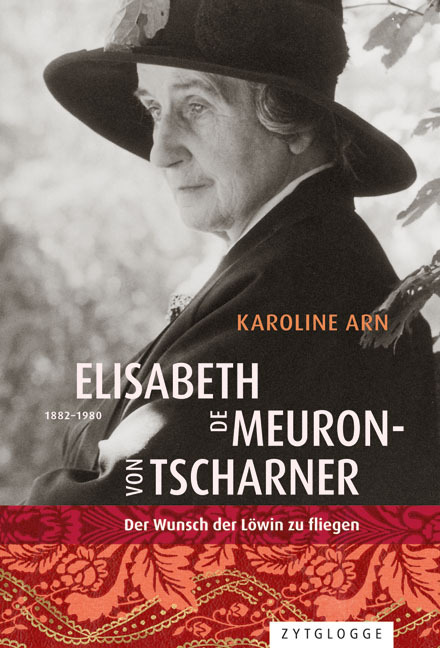 Cover: 9783729608856 | Elisabeth de Meuron von Tscharner (1882-1980) | Karoline Arn | Buch
