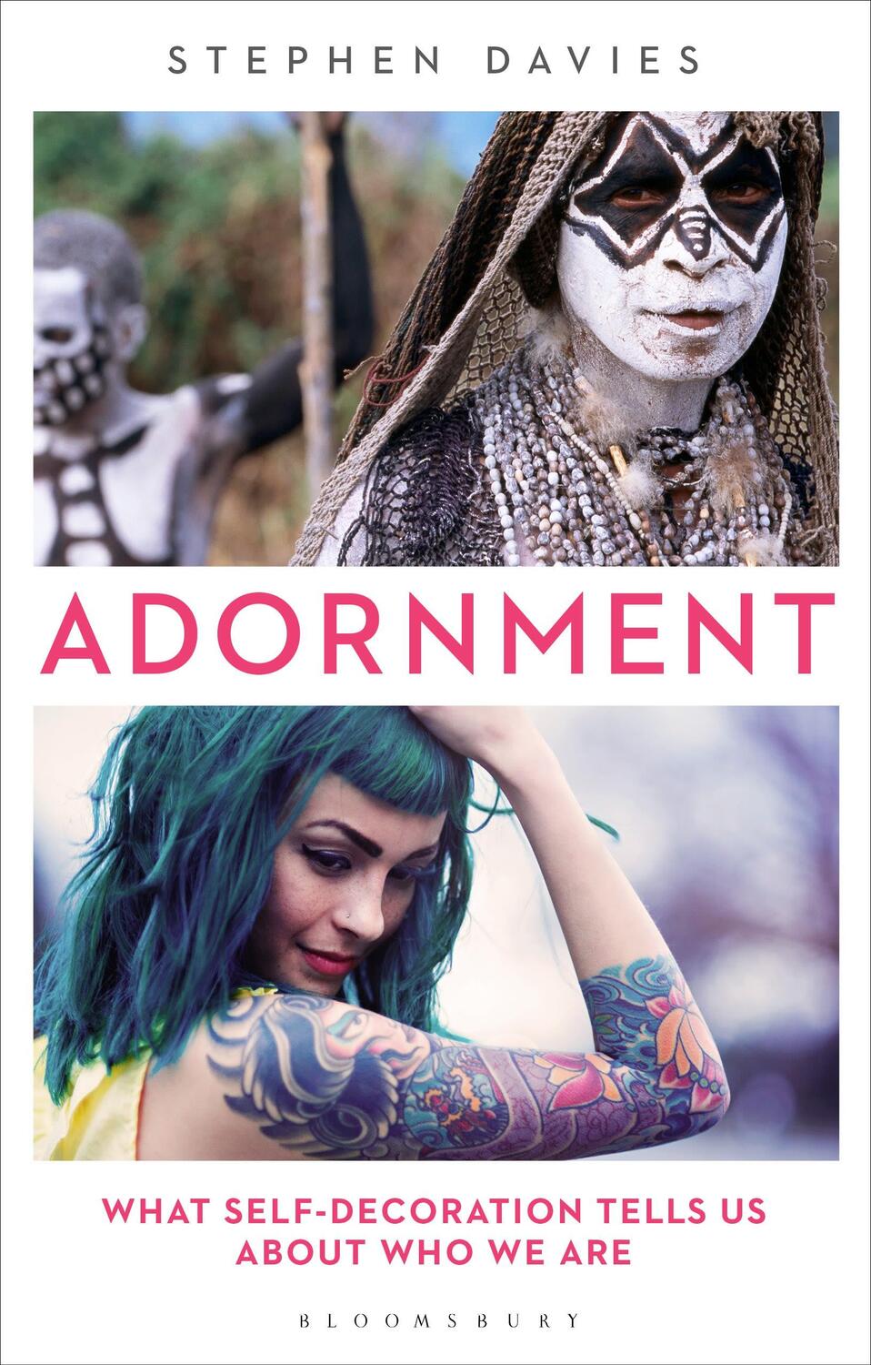 Cover: 9781350120983 | Adornment | What Self-Decoration Tells Us About Who We Are | Davies