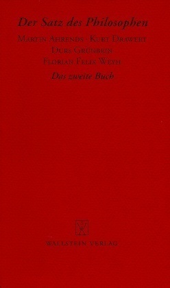 Cover: 9783892442332 | Der Satz des Philosophen | Essays | Martin Ahrends (u. a.) | Buch