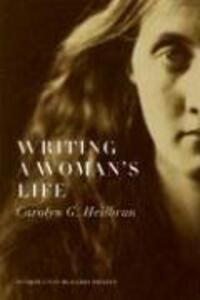 Cover: 9780393331646 | Writing a Woman's Life | Carolyn G Heilbrun | Taschenbuch | Englisch