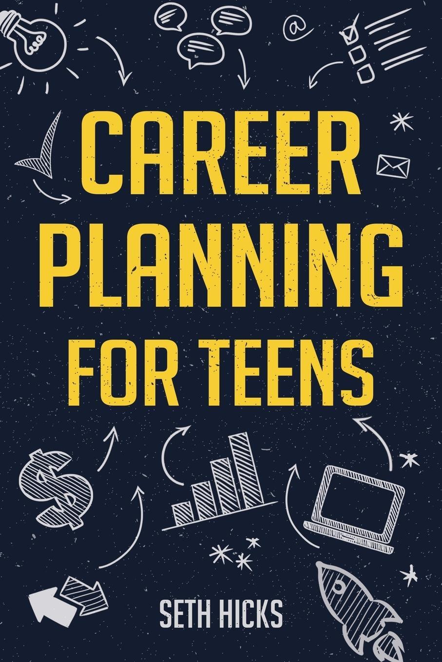 Cover: 9781957590264 | Career Planning for Teens | Seth Hicks | Taschenbuch | Paperback
