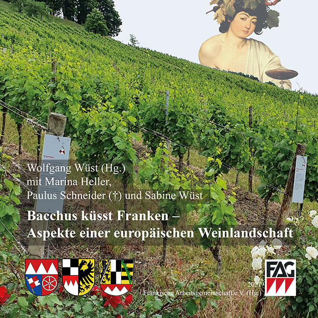 Cover: 9783830680604 | Bacchus küsst Franken - Aspekte einer europäischen Weinlandschaft