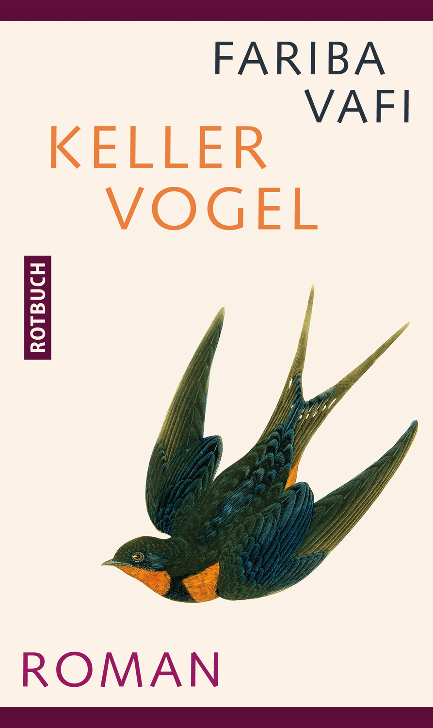 Cover: 9783867891677 | Kellervogel | Roman | Fariba Vafi | Buch | 160 S. | Deutsch | 2012