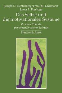 Cover: 9783860991619 | Das Selbst und die motivationalen Systeme | Lichtenberg | Taschenbuch