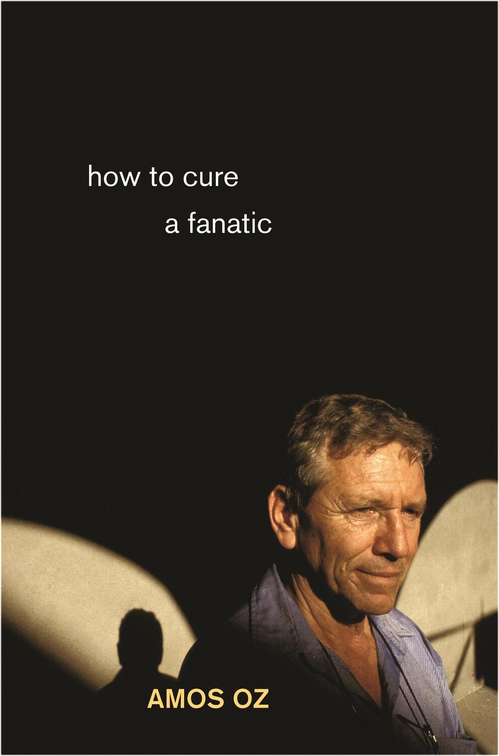 Cover: 9780691148632 | How to Cure a Fanatic | Amos Oz | Taschenbuch | Englisch | 2010