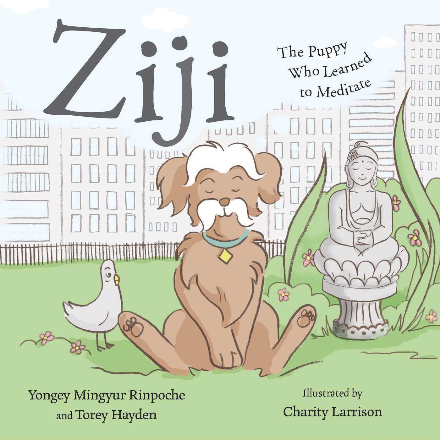 Cover: 9781614294719 | Ziji | The Puppy Who Learned to Meditate | Mingyur (u. a.) | Buch