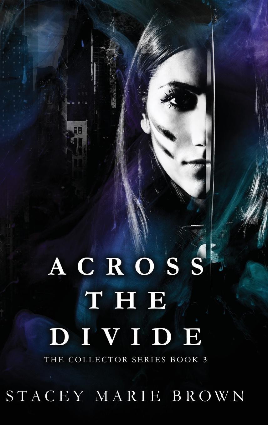 Cover: 9781956600124 | Across The Divide | Stacey Marie Brown | Buch | Englisch | 2015