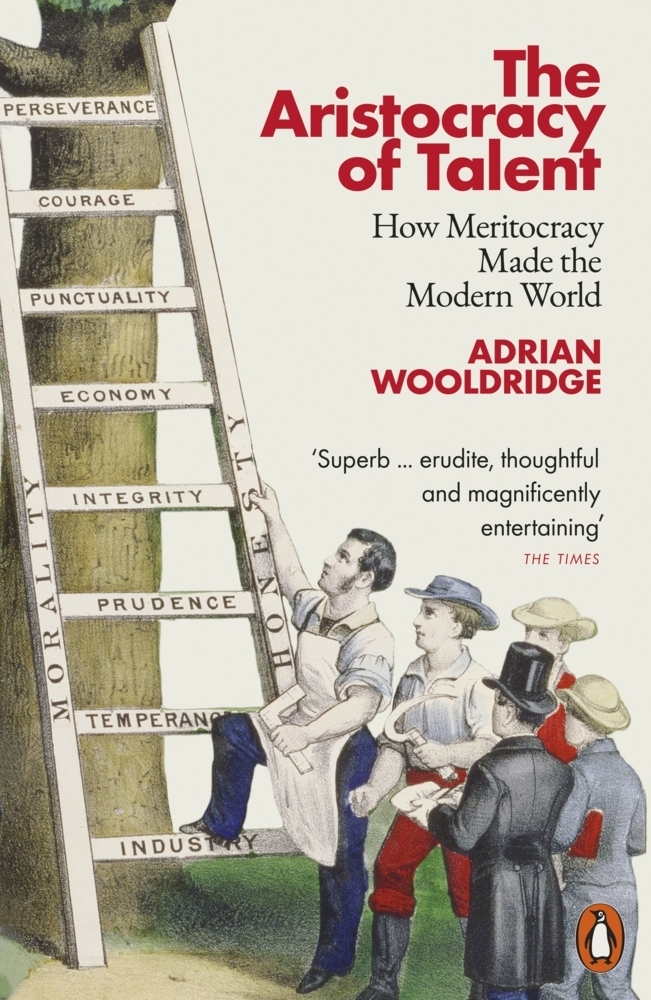 Cover: 9780141990378 | The Aristocracy of Talent | How Meritocracy Made the Modern World