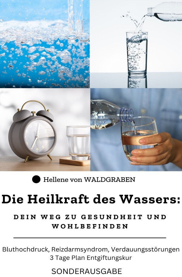 Cover: 9783759866905 | Die Heilkraft des Wassers: Dein Weg zu Gesundheit und Wohlbefinden...