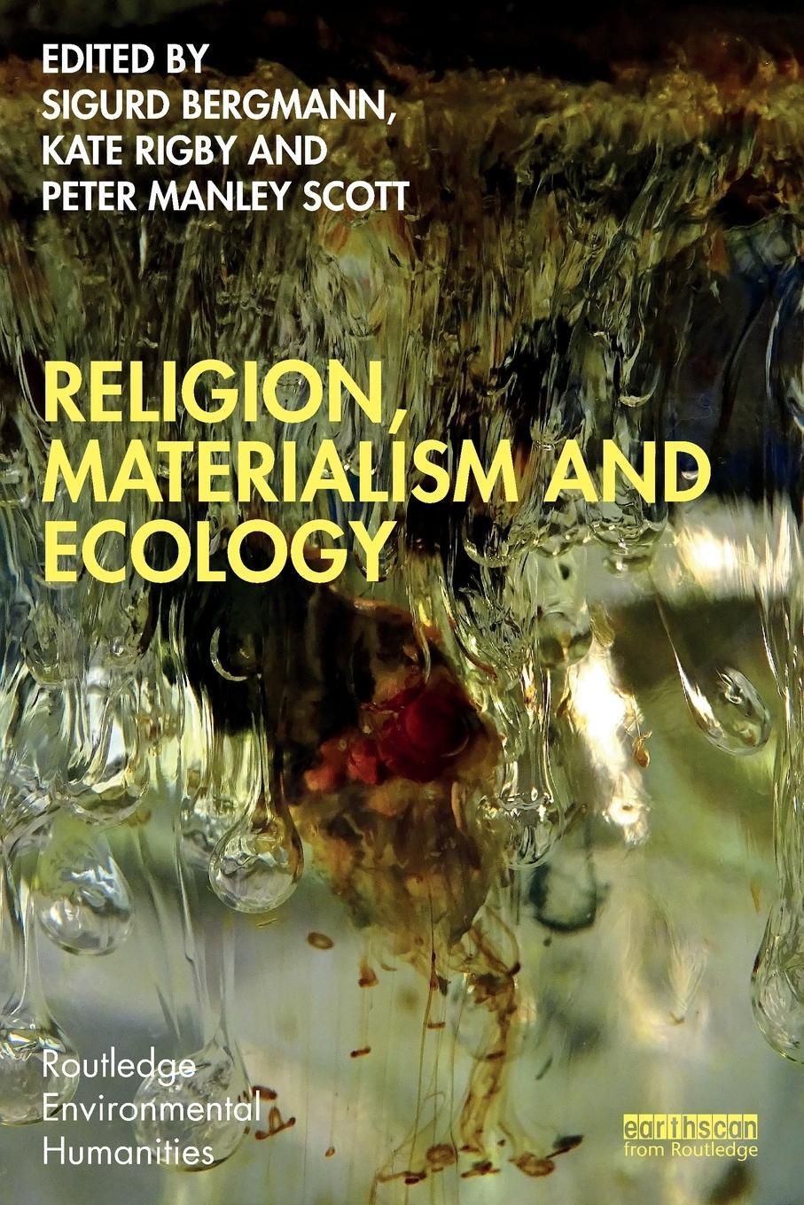 Cover: 9781032341408 | Religion, Materialism and Ecology | Kate Rigby (u. a.) | Taschenbuch