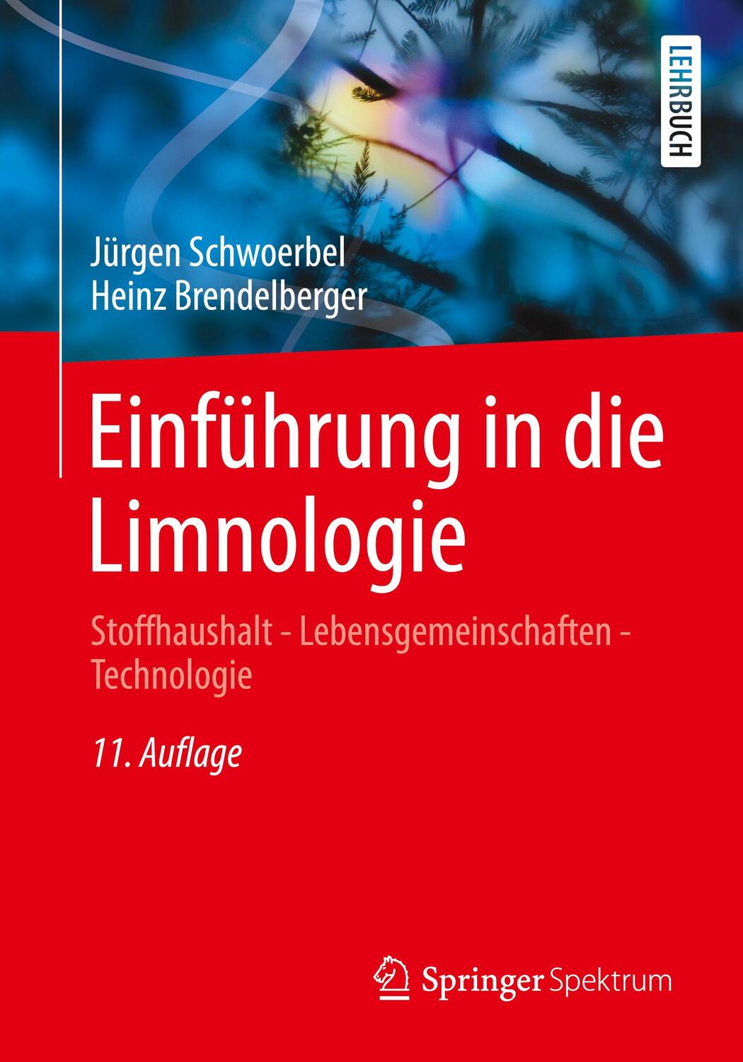 Cover: 9783662633335 | Einführung in die Limnologie | Jürgen Schwoerbel (u. a.) | Taschenbuch