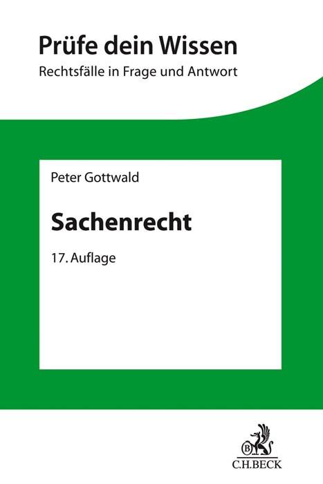 Cover: 9783406767791 | Sachenrecht | Peter Gottwald | Taschenbuch | Prüfe dein Wissen | XV