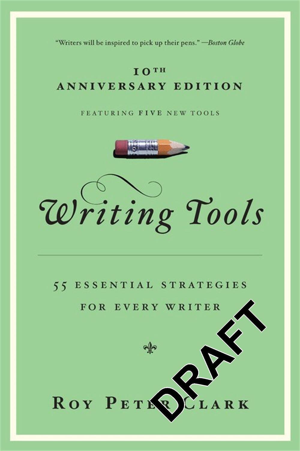 Cover: 9780316014991 | Writing Tools | 50 Essential Strategies for Every Writer | Clark