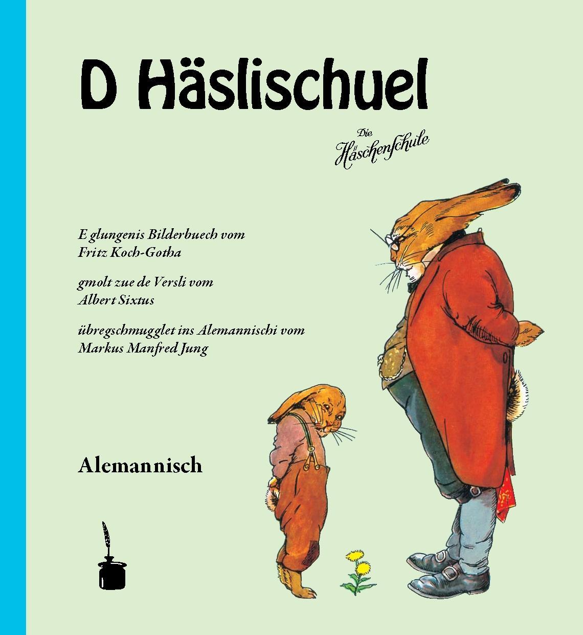 Cover: 9783943052251 | Die Häschenschule. D Häslischuel - Allemannisch | Albert Sixtus | Buch