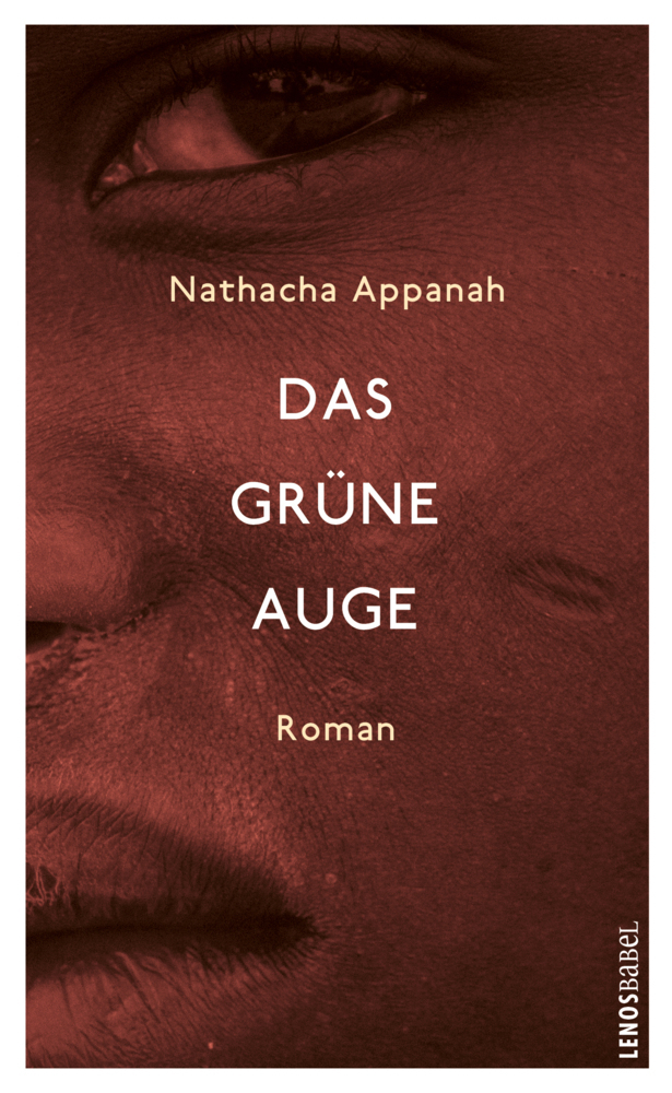Cover: 9783039250127 | Das grüne Auge | Roman | Nathacha Appanah | Buch | 213 S. | Deutsch
