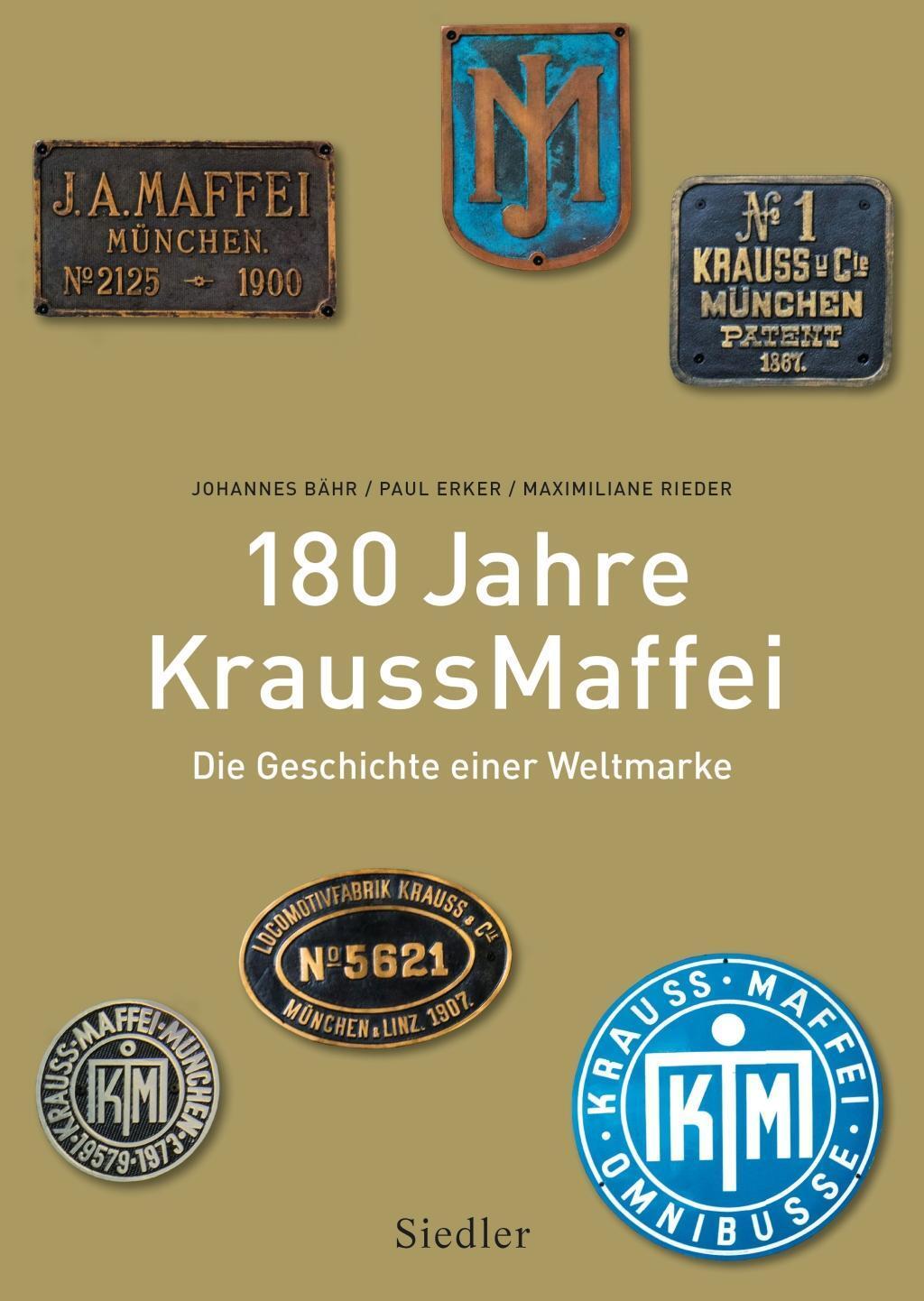 Cover: 9783827501196 | 180 Jahre KraussMaffei | Die Geschichte einer Weltmarke | Bähr | Buch