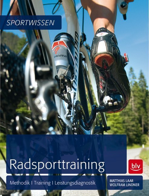 Cover: 9783835411142 | Radsporttraining | Methodik - Training - Leistungsdiagnostik | Buch