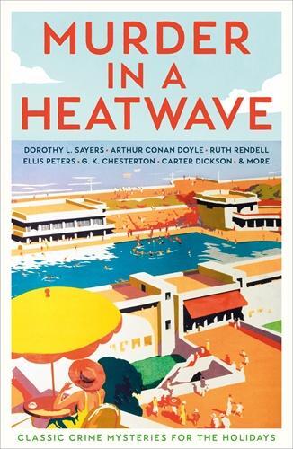 Cover: 9781800817746 | Murder in a Heatwave | Classic Crime Mysteries for the Holidays | Buch